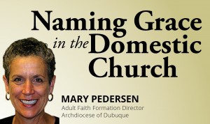 Naming Grace in the Domestic Church Post Image